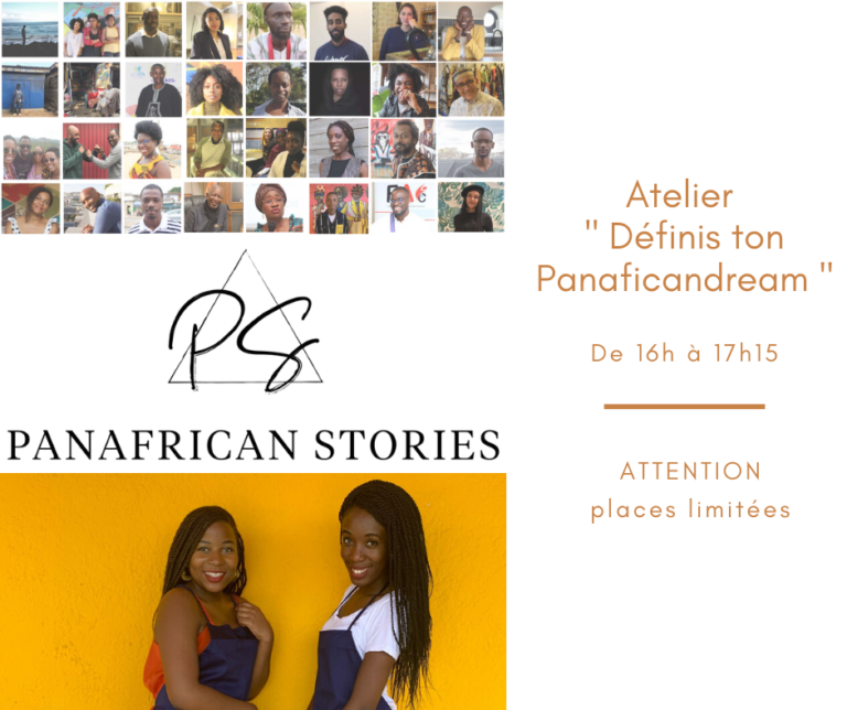 Lire la suite à propos de l’article ATELIER « Définis ton Panafricandream » par l’association Panafrican Stories
