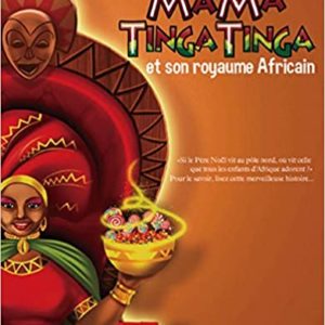 Mama TingaTinga et son Royaume Africain