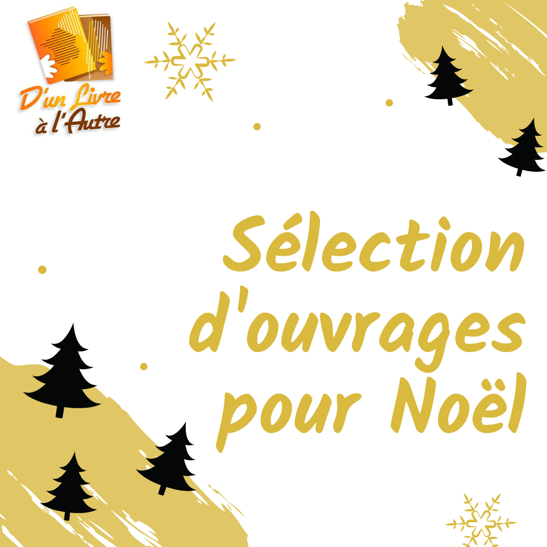 You are currently viewing Sélection d’ouvrages pour Noël