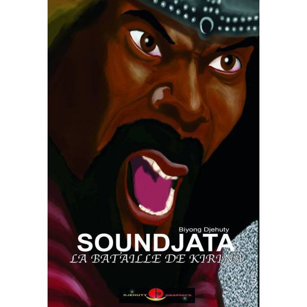 Soundjata, l'enfance d'un roi