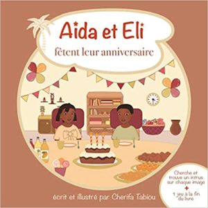 Aïda et Eli, Tome 1 : Aïda et Eli fêtent leur anniversaire