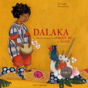 Dalaka, voyage musical en Afrique de l’Ouest