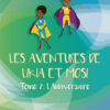 Les aventures de Likia et Mosi, tome 2 : L'anniversaire