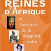 Reine d'Afrique et histoire de la diaspora
