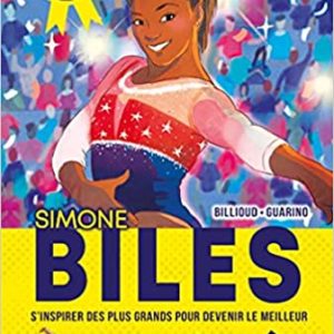 Simone Biles : L’école des champions