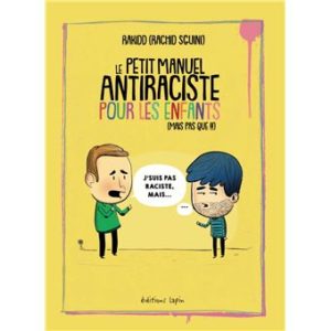 Le petit manuel antiraciste pour les enfants (mais pas que!)
