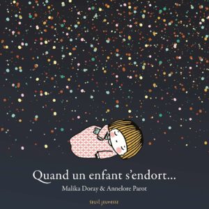 Quand un enfant s&rsquo;endort…